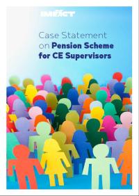 Although CE supervisors provide a valuable public service, they are not treated as public servants for pension purposes, which leaves them with no occupational pension provision at all.