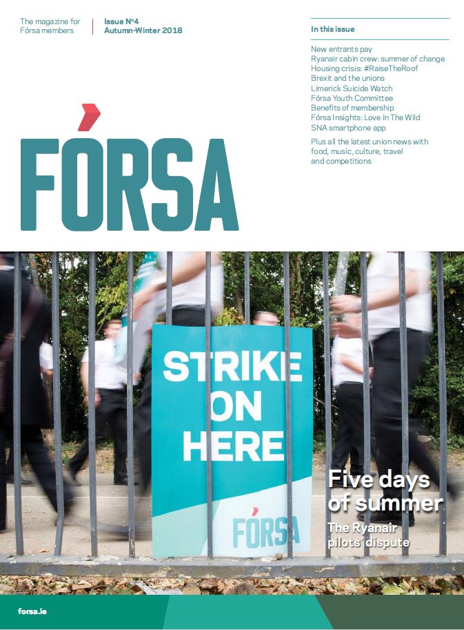 The latest edition of Fórsa magazine is now available in your workplace.