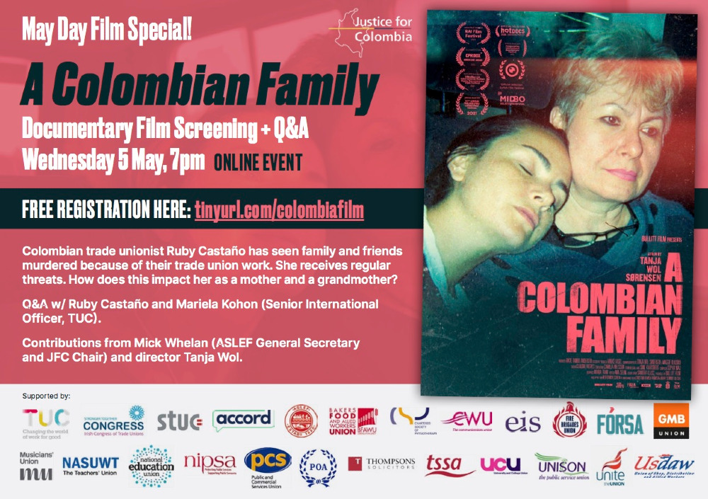 A May Day online special screening of A Colombian Family will take place at 7pm on Wednesday, 5th May, with a Q&A to follow with trade unionist Ruby Castano and the film's director Tanja Wol. A May Day online special screening of A Colombian Family will take place at 7pm on Wednesday, 5th May, with a Q&A to follow with trade unionist Ruby Castano and the film's director Tanja Wol.