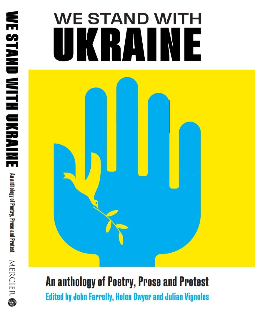  We Stand with Ukraine – An anthology of Poetry, Prose and Protest 