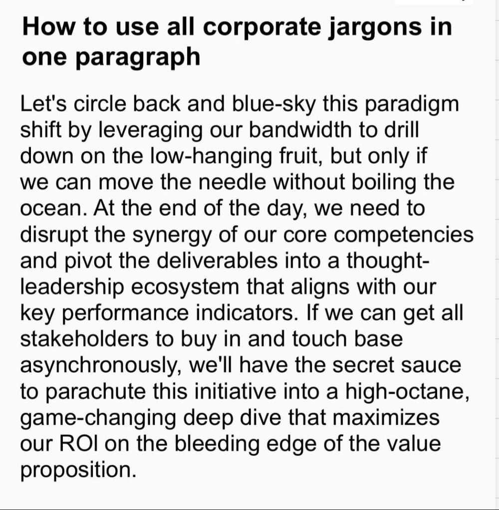 Only to be used in case of a jargon emergency.