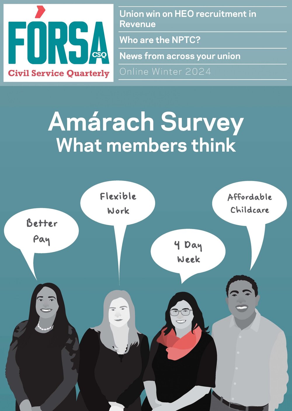 You can read about the results of the Amárach survey of 20,000 Fórsa members, looking at the issues our members care about most.
